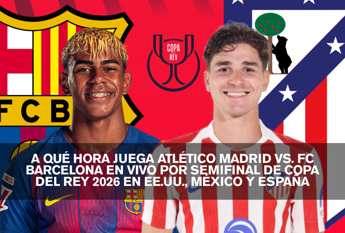 Atlético vs. Barcelona: Hora y Canal Semifinal Copa del Rey